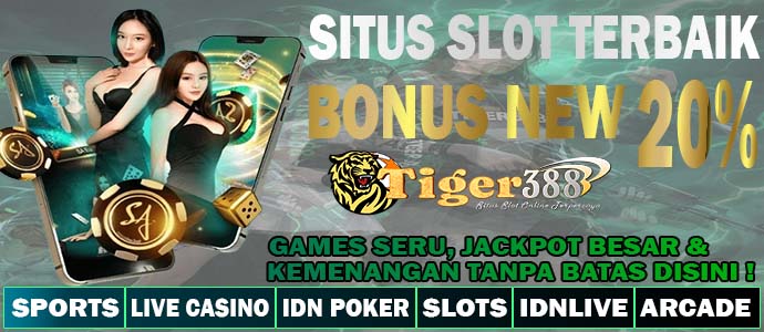 TIGERBET388 Platform Slot Online Hadiah Jackpot Paling Besar