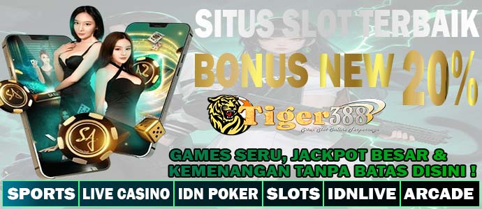 TIGERSLOT388 Slot Online Menangkan Jackpot Pola Gacor